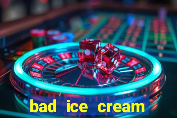 bad ice cream click jogos